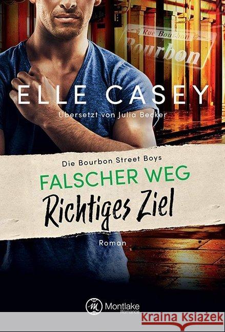 Falscher Weg, richtiges Ziel Casey, Elle 9782919808168