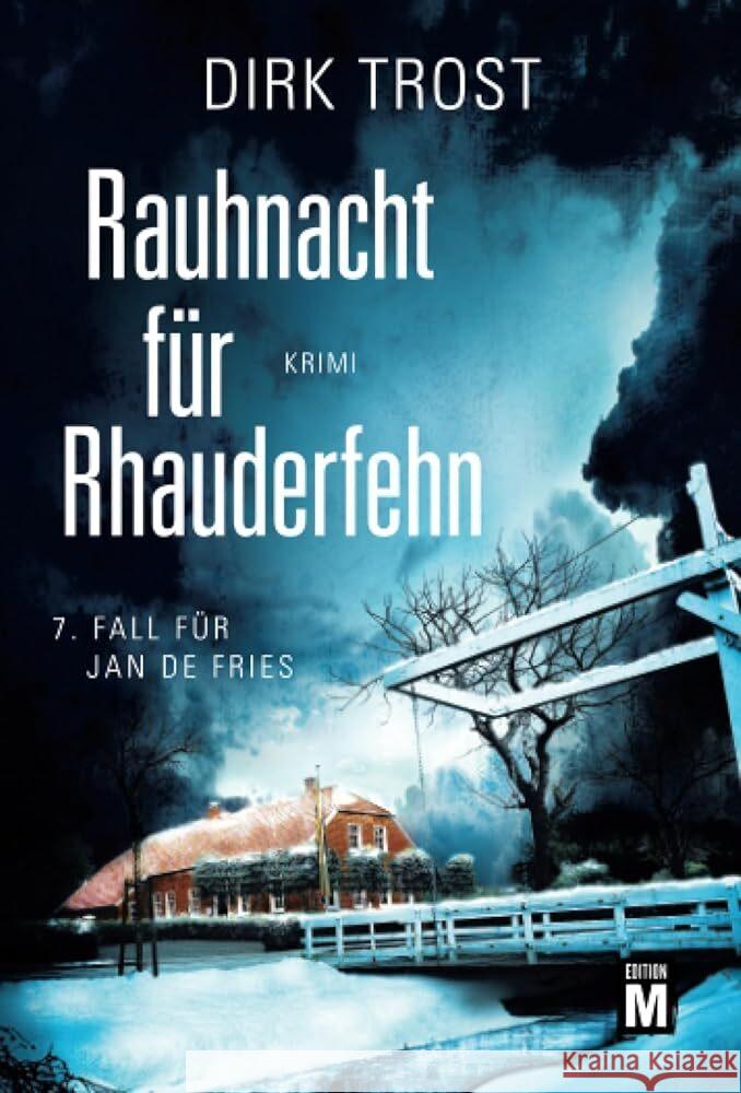 Rauhnacht für Rhauderfehn : Ostfriesland-Krimi Trost, Dirk 9782919808489