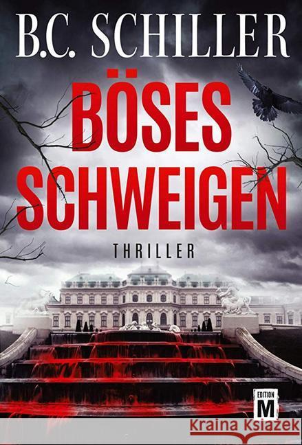 Böses Schweigen : Thriller Schiller, B. C. 9782919808519 Edition M