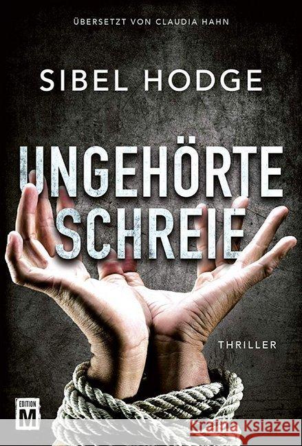 Ungehörte Schreie Hodge, Sibel 9782919808533 Edition M