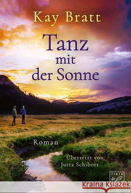 Tanz mit der Sonne Bratt, Kay 9782919808601 Tinte & Feder