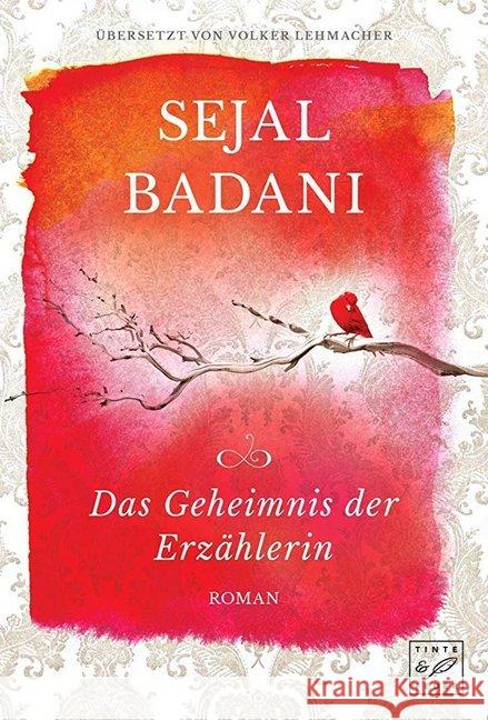 Das Geheimnis der Erzählerin Badani, Sejal 9782919808854 Tinte & Feder