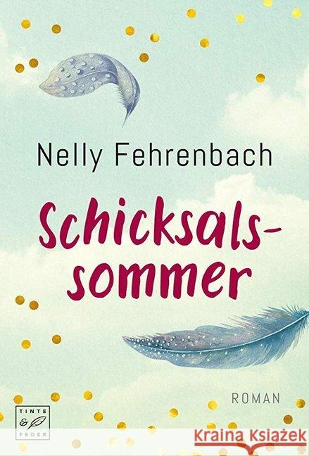 Schicksalssommer Fehrenbach, Nelly 9782919809097