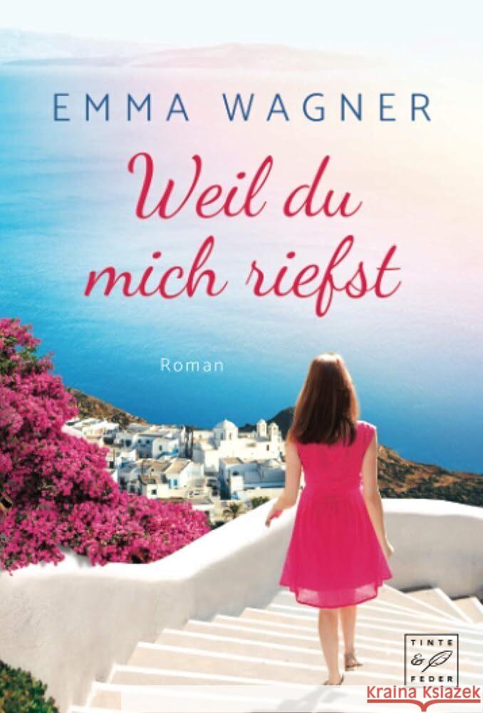 Weil du mich riefst Wagner, Emma 9782919809318