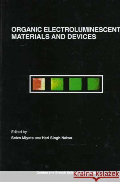 Organic Electroluminescent Materials and Devices Seizo Miyata Seizo Miyata  9782919875108