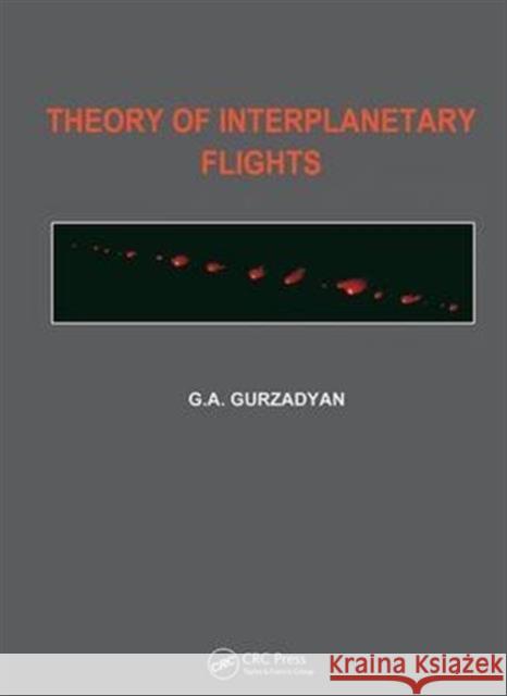 Theory of Interplanetary Flights G. A. Gurzadyan 9782919875153