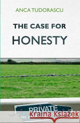 The Case for Honesty Anca Tudorascu 9782919946709