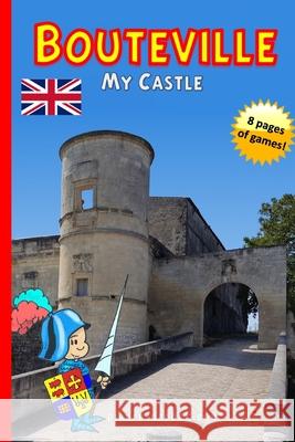 Bouteville, my Castle Pierre Decock Pierre Decock 9782919950133