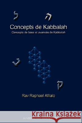 Concepts de Kabbalah Afilalo, Rav Raphael 9782923241210