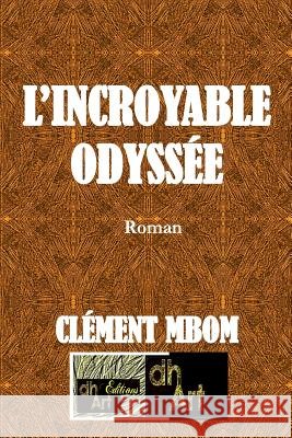 L'Incroyable Odyssée Drame, Harouna 9782924097427