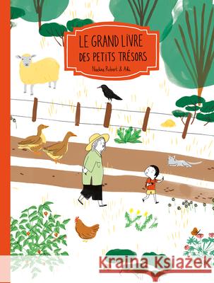 Le Grand Livre Des Petits Tr?sors Nadine Robert Aki 9782924332832 Comme Des Geants