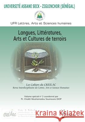 Langues, Littératures, Arts et Cultures de terroirs Diop, Cheikh 9782924715352