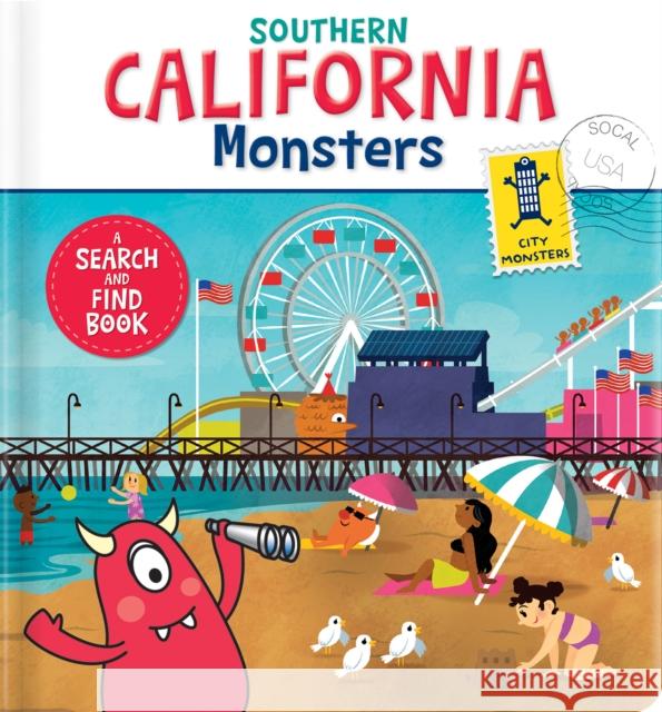 Southern California Monsters: A Search and Find Book Anne Paradis Sanaa Legdani 9782924734087 City Monsters