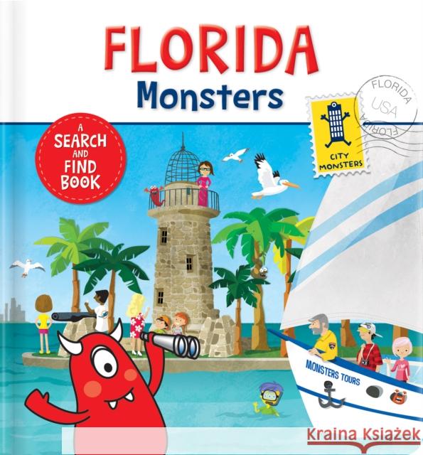 Florida Monsters: A Search and Find Book Delporte, Corinne 9782924734155 City Monsters