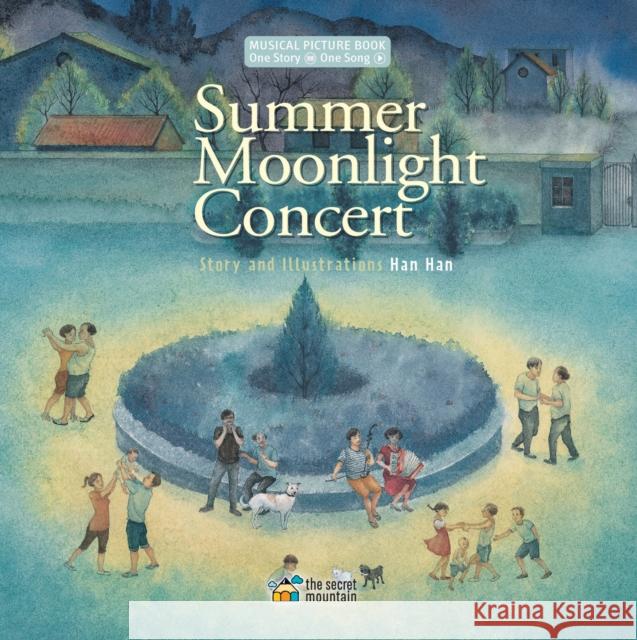 Summer Moonlight Concert Han Han 9782924774878 Secret Mountain