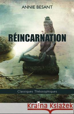 Réincarnation Besant, Annie 9782924859148