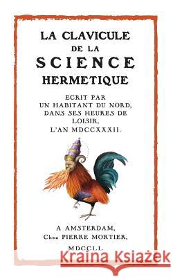 La Clavicule de la Science Hermétique Anonyme 9782924859896