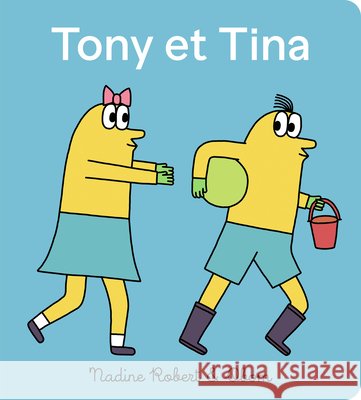 Tony Et Tina, Attrape-Moi Robert, Nadine, Obomsawin, Diane 9782925154327 Comme Des Geants