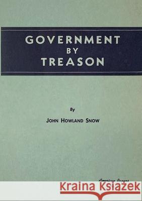 Government by Treason John Howlan 9782925369592 Ultimatum Editions