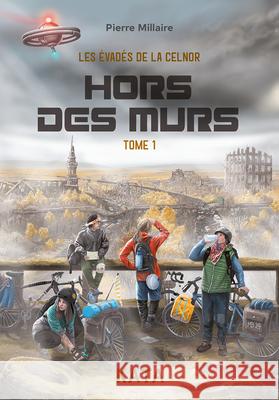 Hors Des Murs Pierre Millaire 9782925510086 Kata