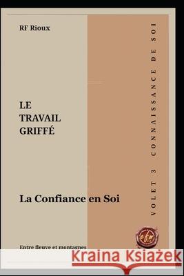 La Confiance en Soi Rf Rioux 9782925601357 Efm2.0