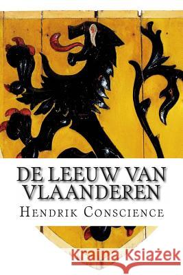 De Leeuw van Vlaanderen: De Slag der Gulden Sporen Conscience, Hendrik 9782930718187 Ultraletters