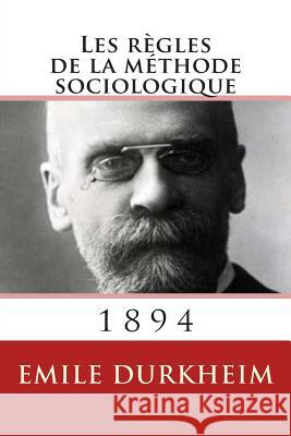 Les regles de la methode sociologique Durkheim, Emile 9782930718408