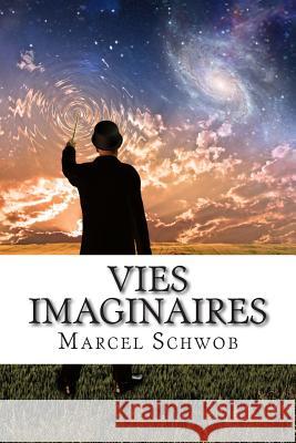 Vies imaginaires Schwob, Marcel 9782930718736 Ultraletters