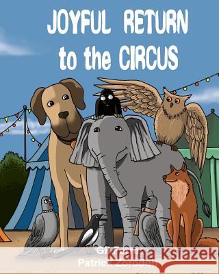 JOYFUL RETURN to the CIRCUS Zoroddu, Patrick 9782930821115 Plannum Scs