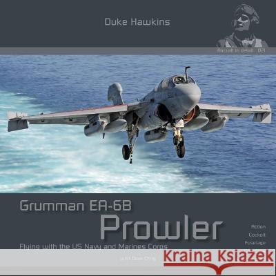 Grumman EA-6B Prowler: Aircraft in Detail Pied, Robert 9782931083116 Hmh Publications