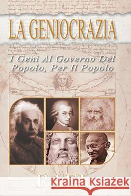 La Geniocrazia: I Geni Al Governo del Popolo, Per Il Popolo Rael 9782940252251 Nova Distribution