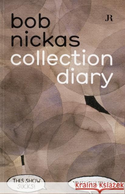 Collection Diary Bob Nickas 9782940271689 Jrp/Ringier