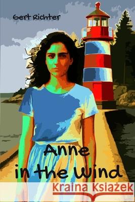 Anne in the Wind Gert Richter 9782940364589 No Es NADA