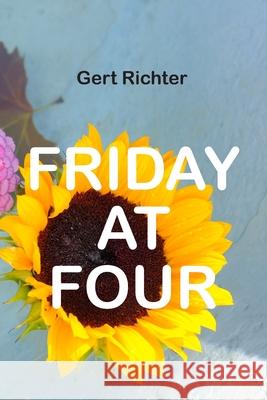 Friday at Four Gert Richter 9782940364602 No Es NADA