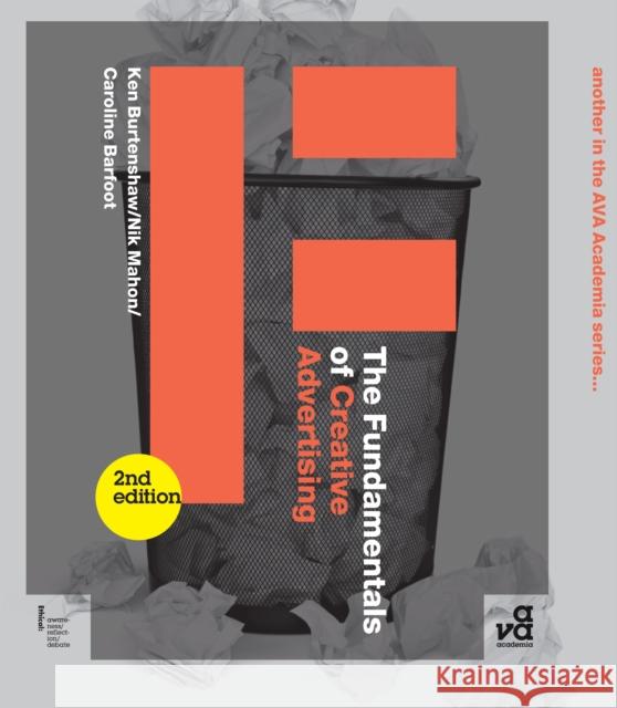 The Fundamentals of Creative Advertising: Second Edition Burtenshaw, Ken 9782940411566 0