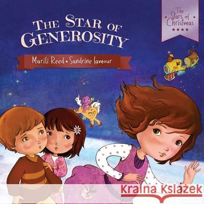 The Star of Generosity Marili Reed Sandrine Lamour 9782940437603 7 Seasons