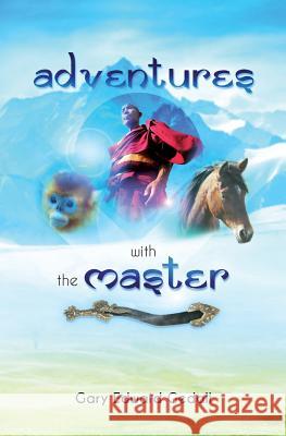 Adventures With The Master Gedall, Gary Edward 9782940535002 From Words to Worlds