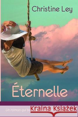 Eternelle Christine Ley 9782940612055 ISBN Agentur Schweiz