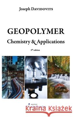 Geopolymer Chemistry and Applications, 5th Ed Joseph Davidovits 9782954453118 Geopolymer Institute