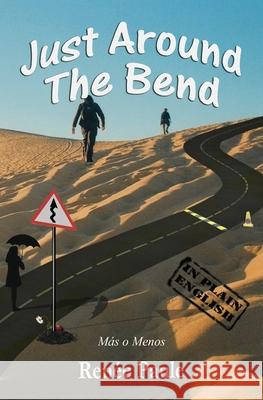 Just Around The Bend: Mas o Menos Hewitt, G. R. 9782954681146 RPG Publishing