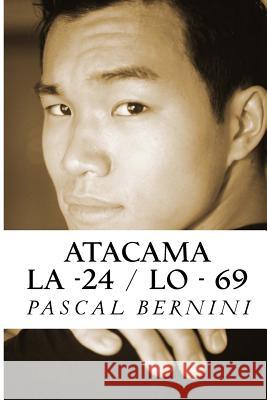 ATACAMA La -24 I Lo - 69 Pascal, Bernini 9782955010525