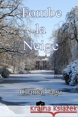 Tombe la neige Jagu, Chantal 9782955297971