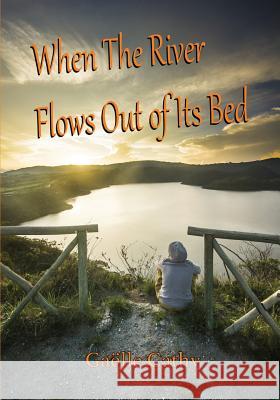 When The River Flows Out Of Its Bed Cathy, Gaelle 9782955301197