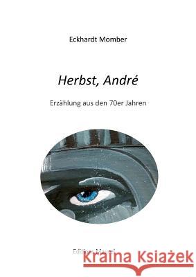 Herbst, André Momber, Eckhardt 9782955308554 Editions Maurel