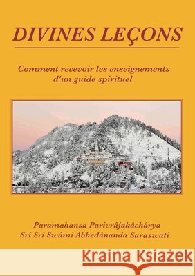 Divines Le?ons Swami Abhedananda Saraswati Val?rie Seban Adriana Dissard 9782955440063 Vijay Milan Math