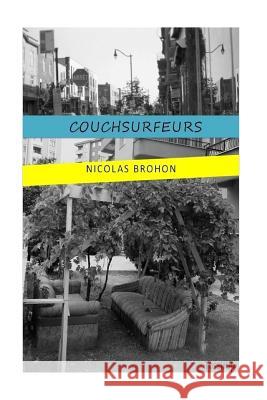 Couchsurfeurs Nicolas Brohon 9782955567111 Brohon