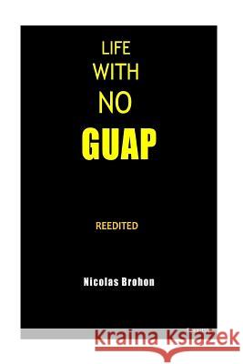 Life with no guap reedited Brohon, Nicolas 9782955567166 Tossitup