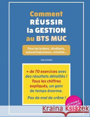 Comment reussir la gestion au BTS MCO Rubio, Emilio 9782955800621 Rubio Emilio
