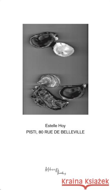 Estelle Hoy - Pisti 80, Rue De Belleville Estelle Hoy 9782955948644