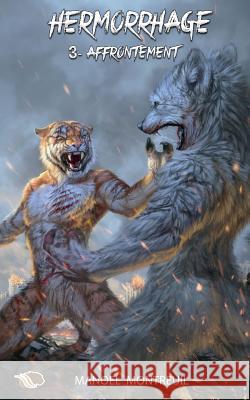 Affrontement CL Zappia Ilya Royz Manoel Montreuil 9782956058977 Editions Du Tigre